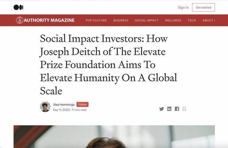 Social Impact Investors: How Joseph Deitch of The Elevate Prize Foundation Aims To Elevate Humanity On A Global Scale